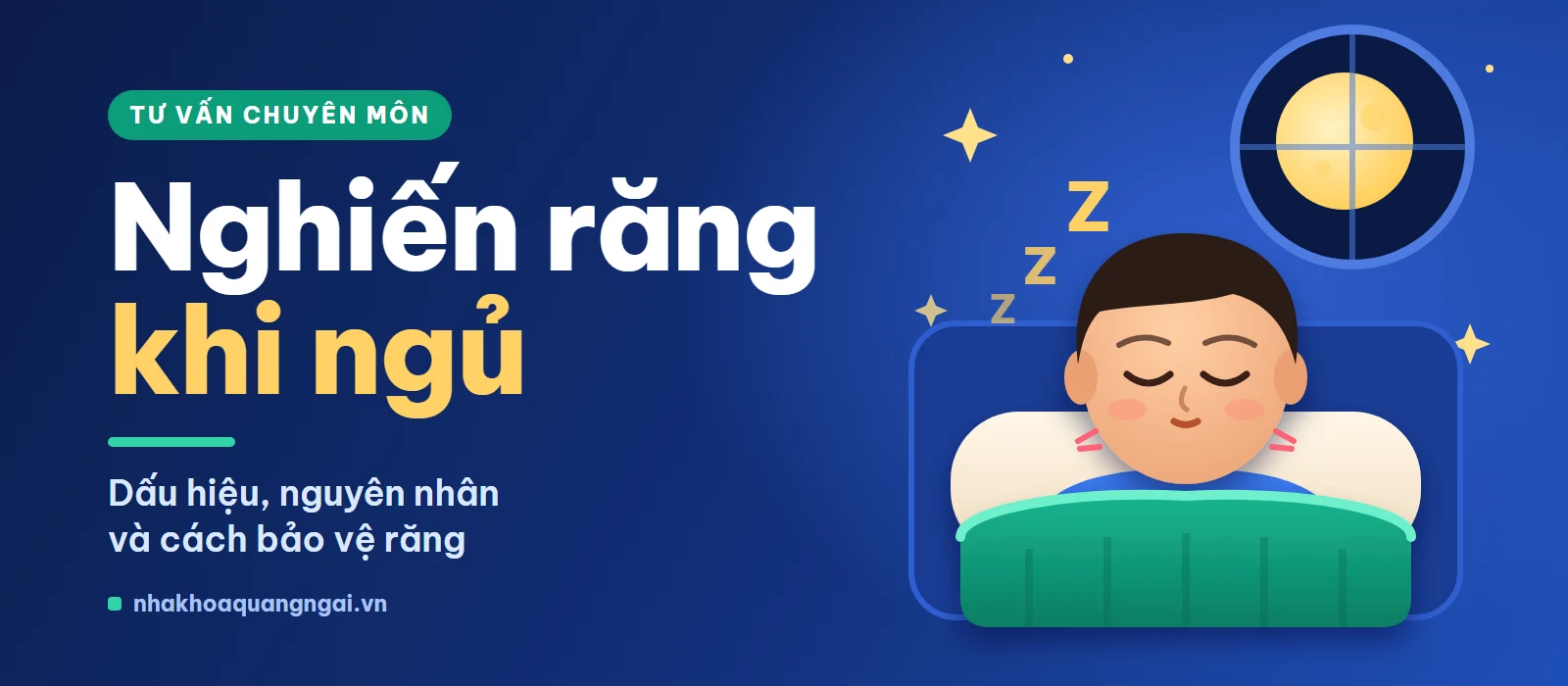 Nghiến răng khi ngủ: dấu hiệu, nguyên nhân và cách bảo vệ răng